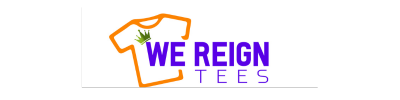 We Reign Tees